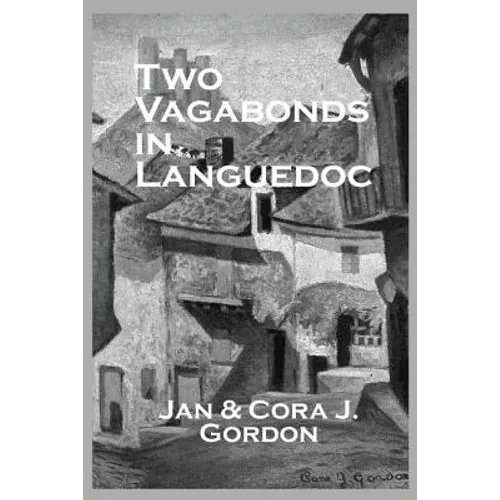 Two Vagabonds in Languedoc - Paperback