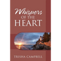 Whispers of the Heart - Paperback