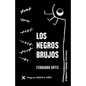 Los Negros Brujos - Paperback