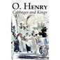 Cabbages and Kings by O. Henry, Fiction, Literary, Classics, Short Stories - Hardcover