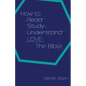How to Love the Bible - Paperback