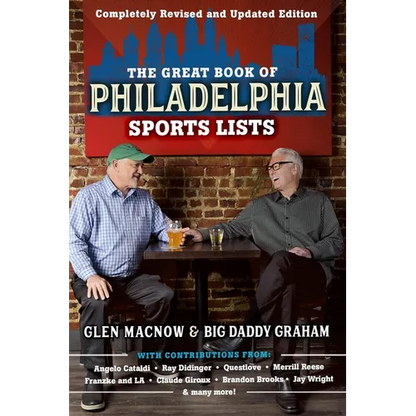 The Great Book of Philadelphia Sports Lists (Completely Revised and Updated Edition) - Paperback