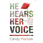 He Hears Her Voice: Growing Closer to God Through Prayer - Hardcover