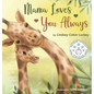 Mama Loves You Always - Hardcover