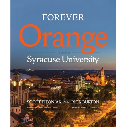 Forever Orange: The Story of Syracuse University - Hardcover