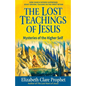 The Lost Teachings of Jesus: Mysteries of the Higher Self - Paperback