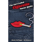The Girl Called 'Cigarette' Never Quits - Hardcover