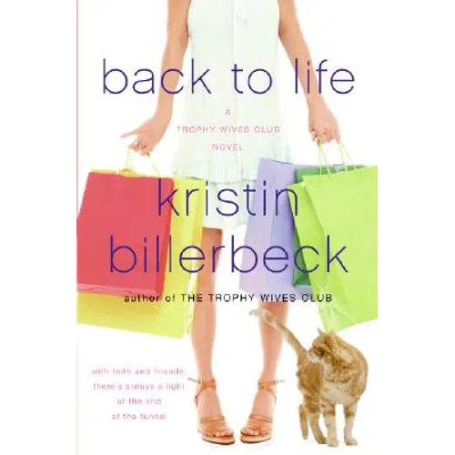 Back to Life: A Trophy Wives Club Novel - Paperback