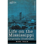 Life on the Mississippi - Paperback