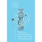 Can a Scientist Believe in Miracles?: An MIT Professor Answers Questions on God and Science - Paperback