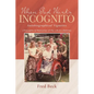 When God Works Incognito: Thoughts & Memories of My Life & Lifetime - Paperback