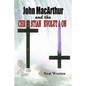 John MacArthur and the Christian Evolution - Paperback