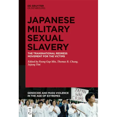 The Transnational Redress Movement for the Victims of Japanese Military Sexual Slavery - Paperback