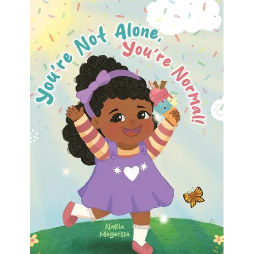 You're Not Alone, You're Normal! - Hardcover