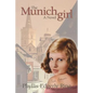 The Munich Girl: A Novel of the Legacies That Outlast War - Paperback