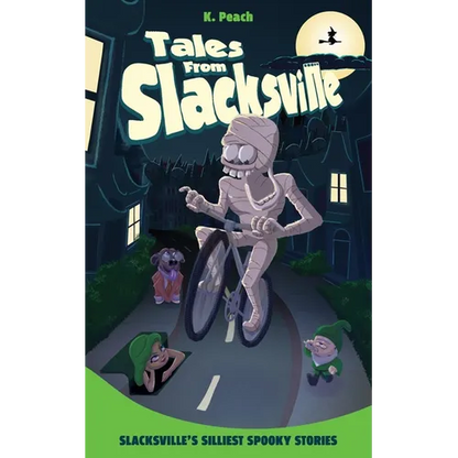 Slacksville's Silliest Spooky Stories - Paperback