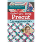 Quilter's 2-1/2 Strip Precut Companion: 20 Block Patterns Featuring Jellyrolls, Rolie Polies, Bali Pops & More! - Spiral