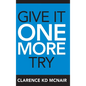 Give It One More Try - Hardcover