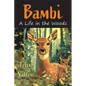Bambi: A Life in the Woods [Newly Illustrated by Tiziana Matarazzo] - Paperback