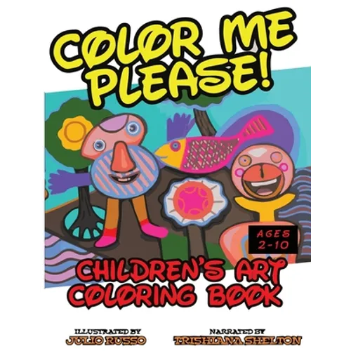 Color Me, Please: Children's Coloring Book - Paperback