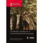 Routledge Handbook of Environmental Anthropology - Paperback
