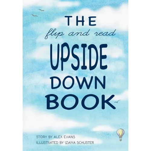 The Flip and Read Upside Down Book - Paperback