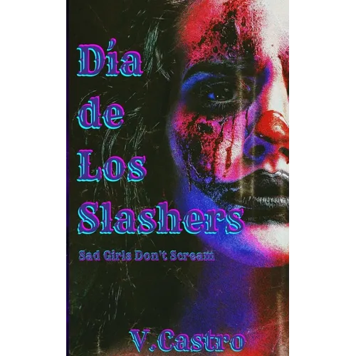 Dia de Los Slashers - Paperback