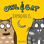Owl & Cat: Ramadan Is... - Paperback