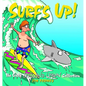 Surf's Up!: The 1994 to 1995 Sherman's Lagoon Collection - Paperback