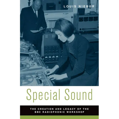 Special Sound: The Creation and Legacy of the BBC Radiophonic Workshop - Paperback