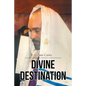 Divine Destination - Paperback