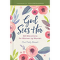 God Sees Her: 365 Devotions for Women by Women - Hardcover