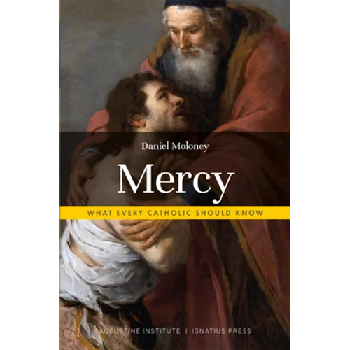 Mercy: What Every Catholic Should Know - Paperback