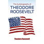 The Autobiography of Theodore Roosevelt - Hardcover