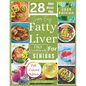 Super Easy Fatty Liver Diet Cookbook for Seniors: 50+ Simple, Colorful Tasty Recipes for Revitalization, Detox, and Healthy Eating - Paperback