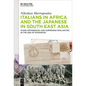 Italians in Africa and the Japanese in South East Asia: Stark Differences and Surprising Similarities in the Age of Expansion - Hardcover