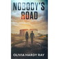 Nobody's Road - Paperback