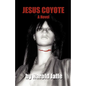 Jesus Coyote - Paperback