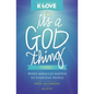 It's a God Thing, Volume 2: When Miracles Happen to Everyday People - Paperback
