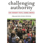 Challenging Authority: How Ordinary People Change America - Paperback