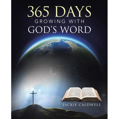 365 Days Growing with God's Word - Paperback