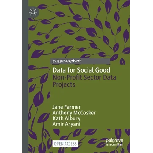 Data for Social Good: Non-Profit Sector Data Projects - Paperback