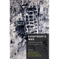 Everybody's War: The Politics of Aid in the Syria Crisis - Hardcover
