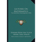 Lectures On Mathematics: The Boston Colloquium (1905) - Paperback