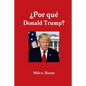¿Por qué Donald Trump? - Paperback