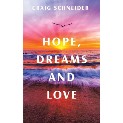 Hope, Dreams and Love - Paperback