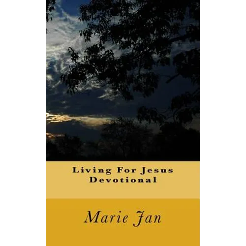 Living For Jesus Devotional - Paperback