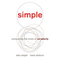Simple: Conquering the Crisis of Complexity - Hardcover