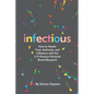 Infectious: How to Master Trust, Authority, and Influence with the 5-P-Preneur Personal Brand Blueprint - Paperback
