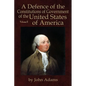 A Defence of the Constitutions of Government of the United States of America: Volume II - Paperback